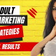 Adult Marketing Strategies That Drive Real Results Brandt Wilder