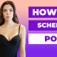 How to Efficiently Schedule Posts on OnlyFans